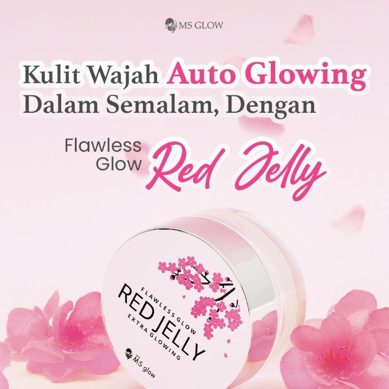 (FREE JJ GLOW MINI) Flawless Glow Red Jelly MS GLOW