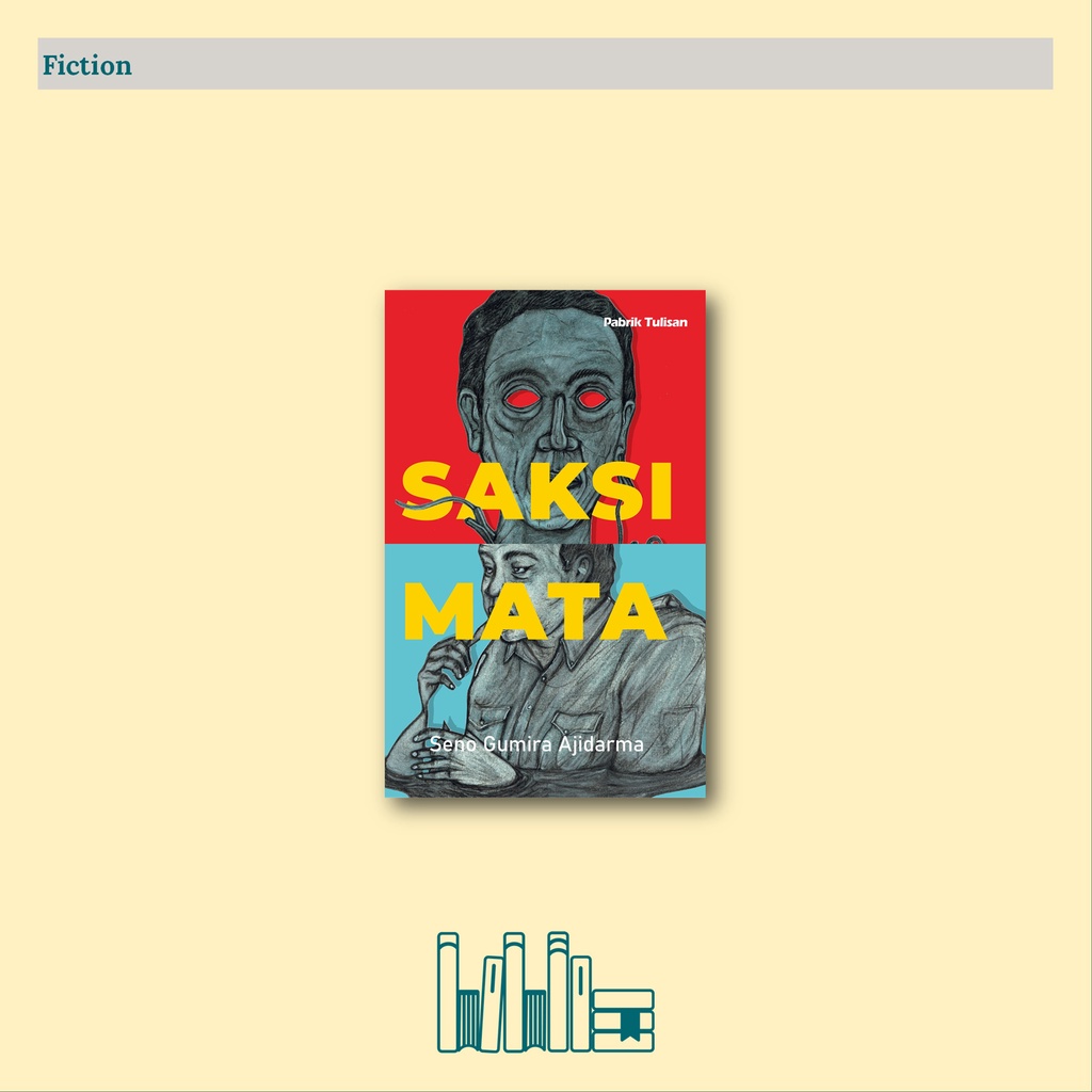 Saksi Mata - Seno Gumira Ajidarma