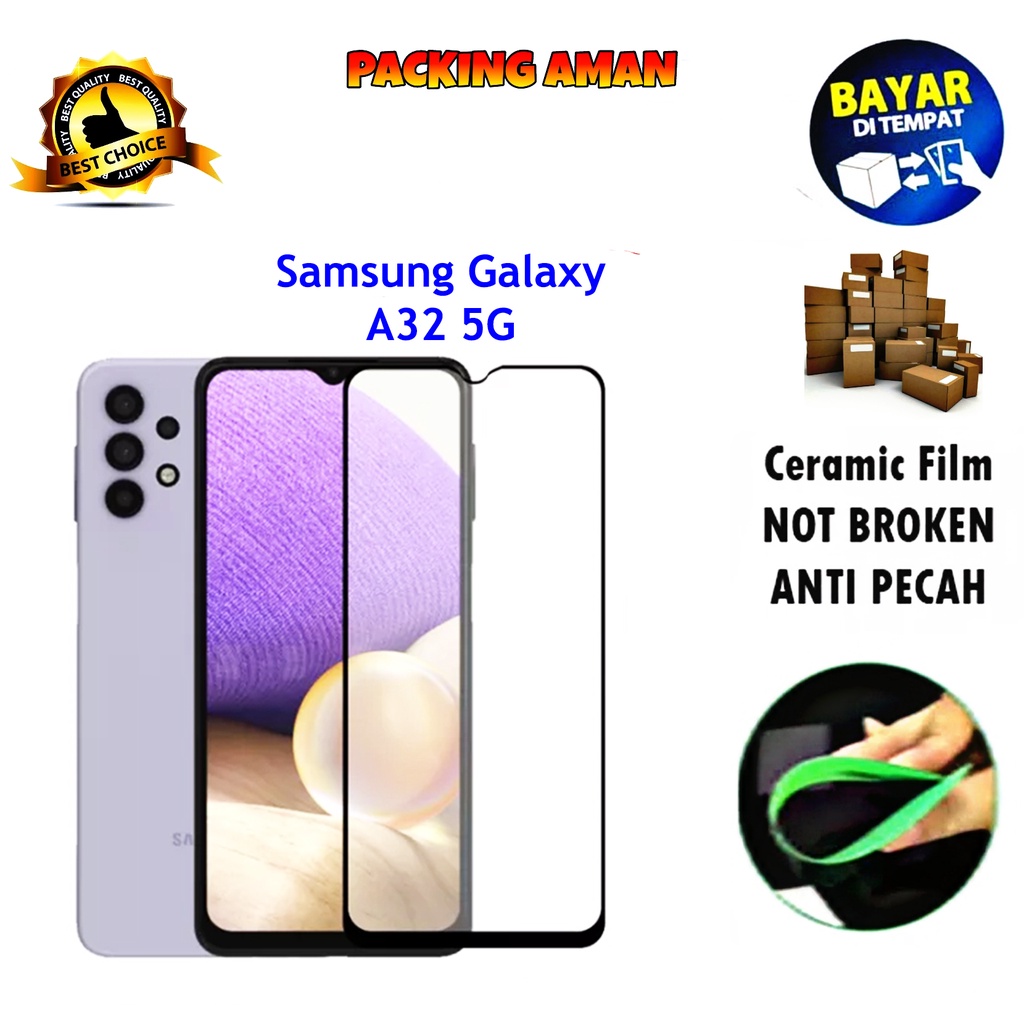 Tempered Glass Samsung Galaxy A32 5G FULL COVER FULL SCREEN Ceramic Film Anti Gores