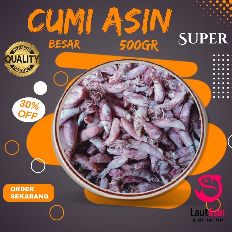 

Cumi Asin Semi Telur Kualitas Super Ukuran Besar 500gr