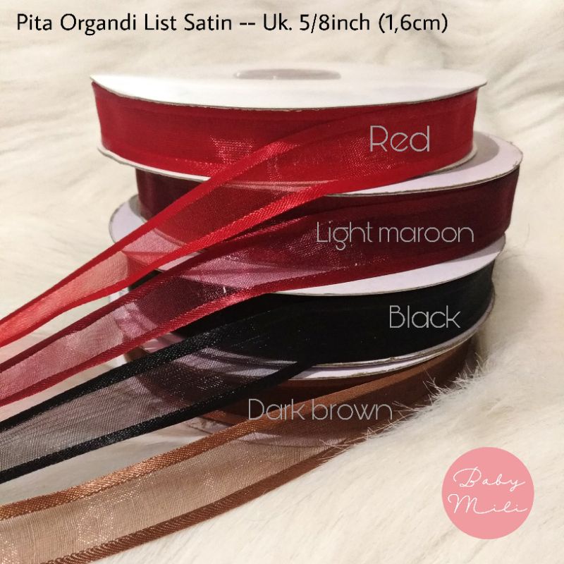 

Pita Organdi List Satin 4cm & 1,6cm
