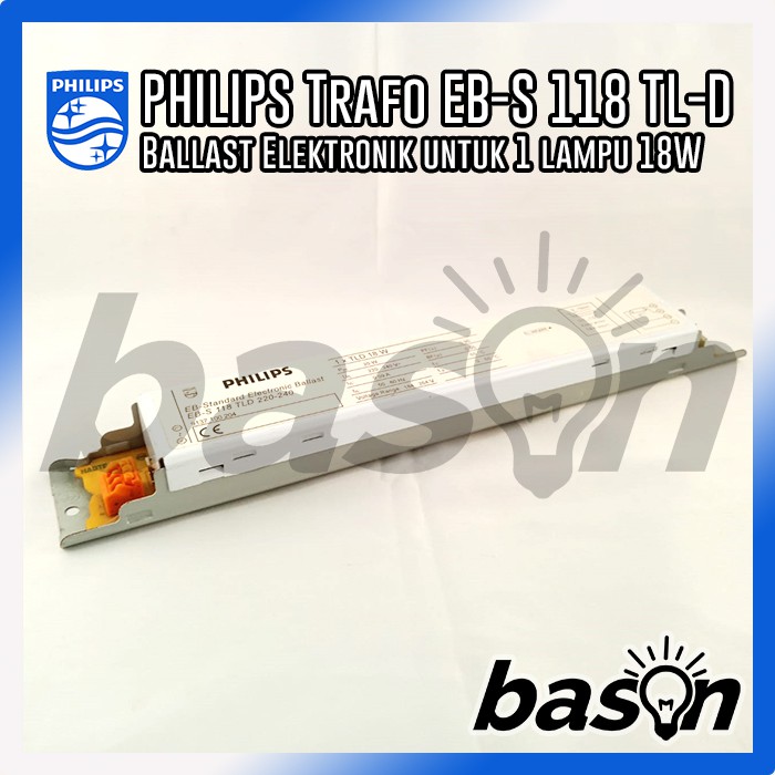 PHILIPS EB-S 118 TL-D 220-240V 50/60Hz - Ballast Elekronik Lampu T8