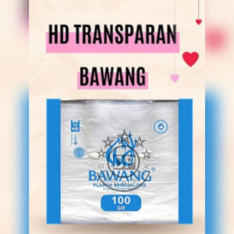 HD Kantong Bening Transparan Merk Bawang 100Gram Ukuran 15 UK 24