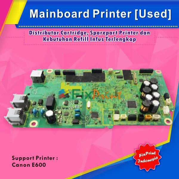 Mainboard Printer Canon Pixma E600 e600  Board Printer Canon E600 e600