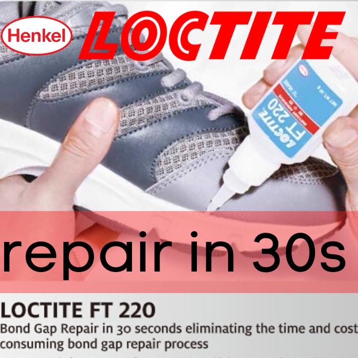 Lem Sepatu Instan - Loctite FT-220 - Lem sepatu kulit leather kanvas suede karet sol boost midsole