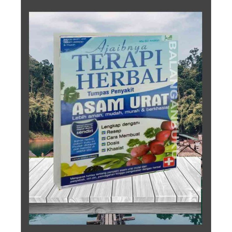 Ajaibnya Terapi Herbal Tumpas Penyakit Asam Urat