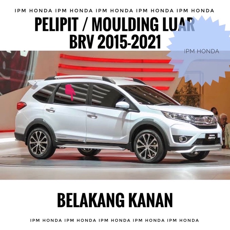 Pelipit Moulding Pintu Kaca Jendela LUAR Honda BRV 2015 2016 2017 2018 2019 2020 2021