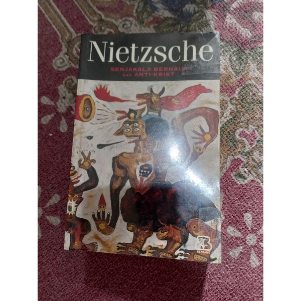 Nietzsche senjakala berhala dan anti krist