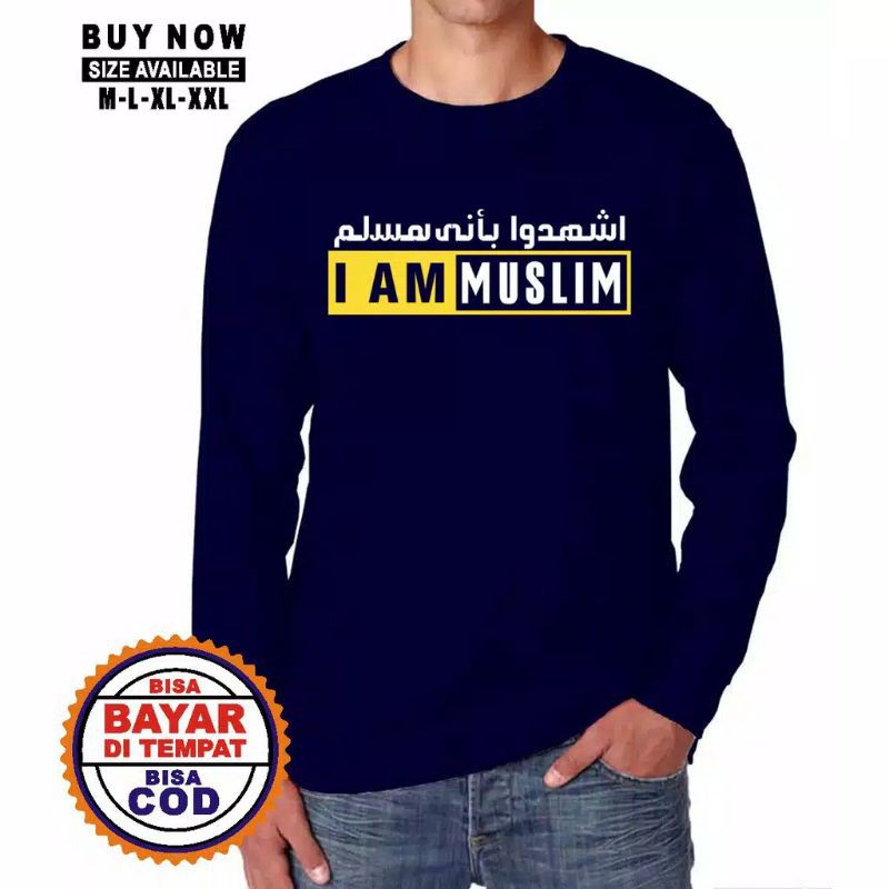 KAOS DAKWAH / KAOS TERBARU / KAOS ISLAMI / T-SHIRT / PAKAIAN PRIA / KAOS LENGAN PANJANG IAM MUSLIM-4