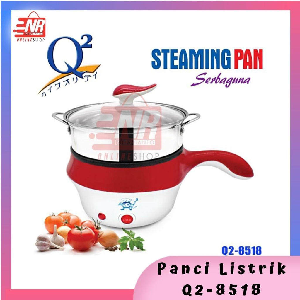 Panci Listrik Q2-8518 - PANCI ELEKTRIK MULTIFUNGSI - Panci Listrik Steaming Pot - Panci Listrik Anti Lengket