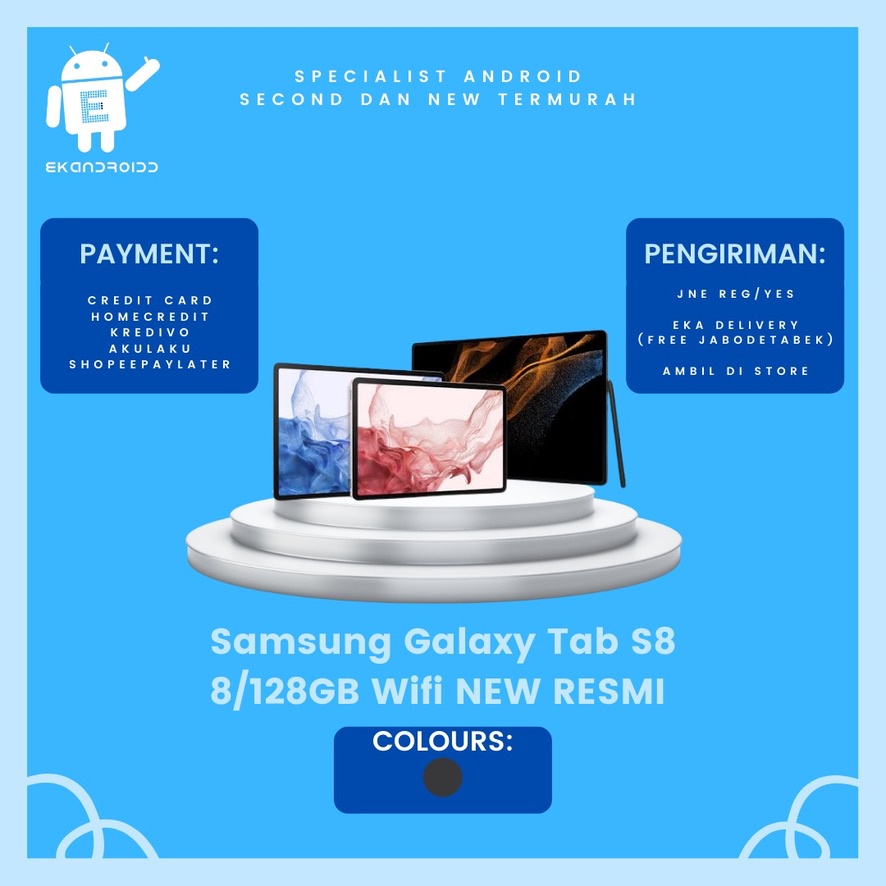 SAMSUNG GALAXY TAB S8 8/128GB WIFI NEW RESMI