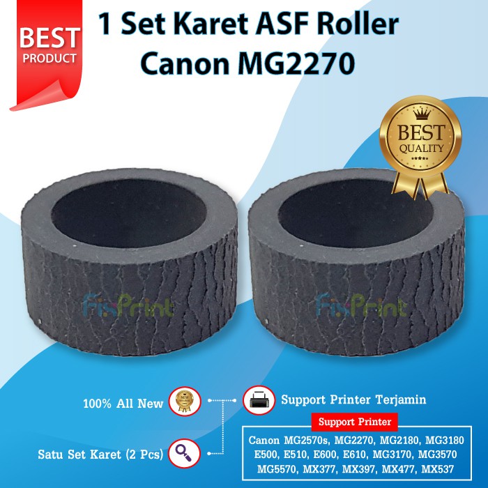 Karet ASF Roller Printer Canon MG2270 MG2180 MG3180 E500 E510 E600