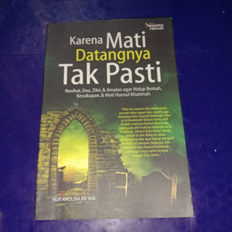 

buku karena mati datangnya tak pasti