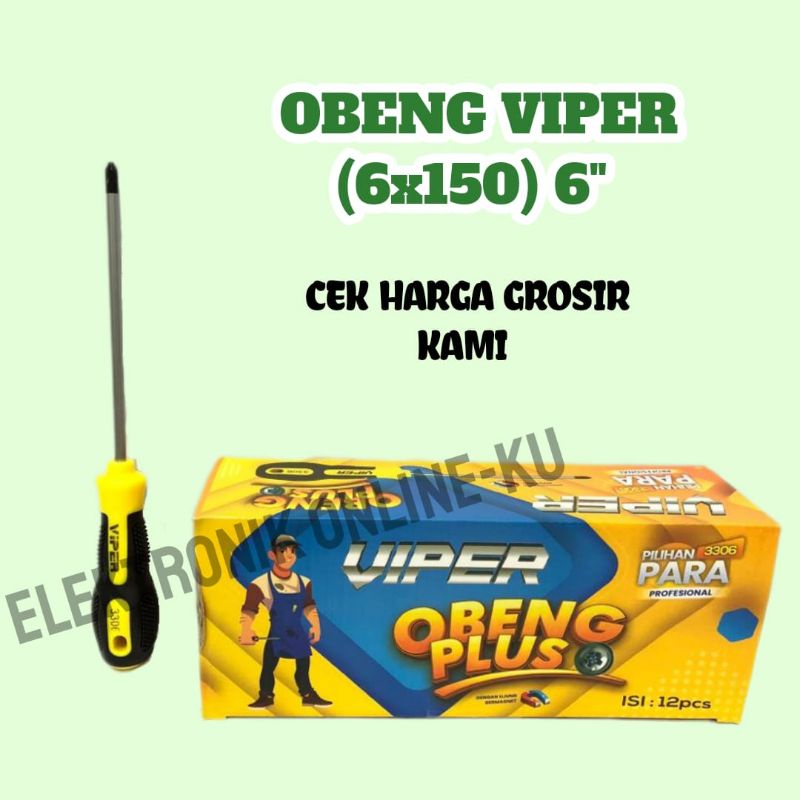 TOOLS OBENG VIPER 6×150 6&quot; TYPE 3306