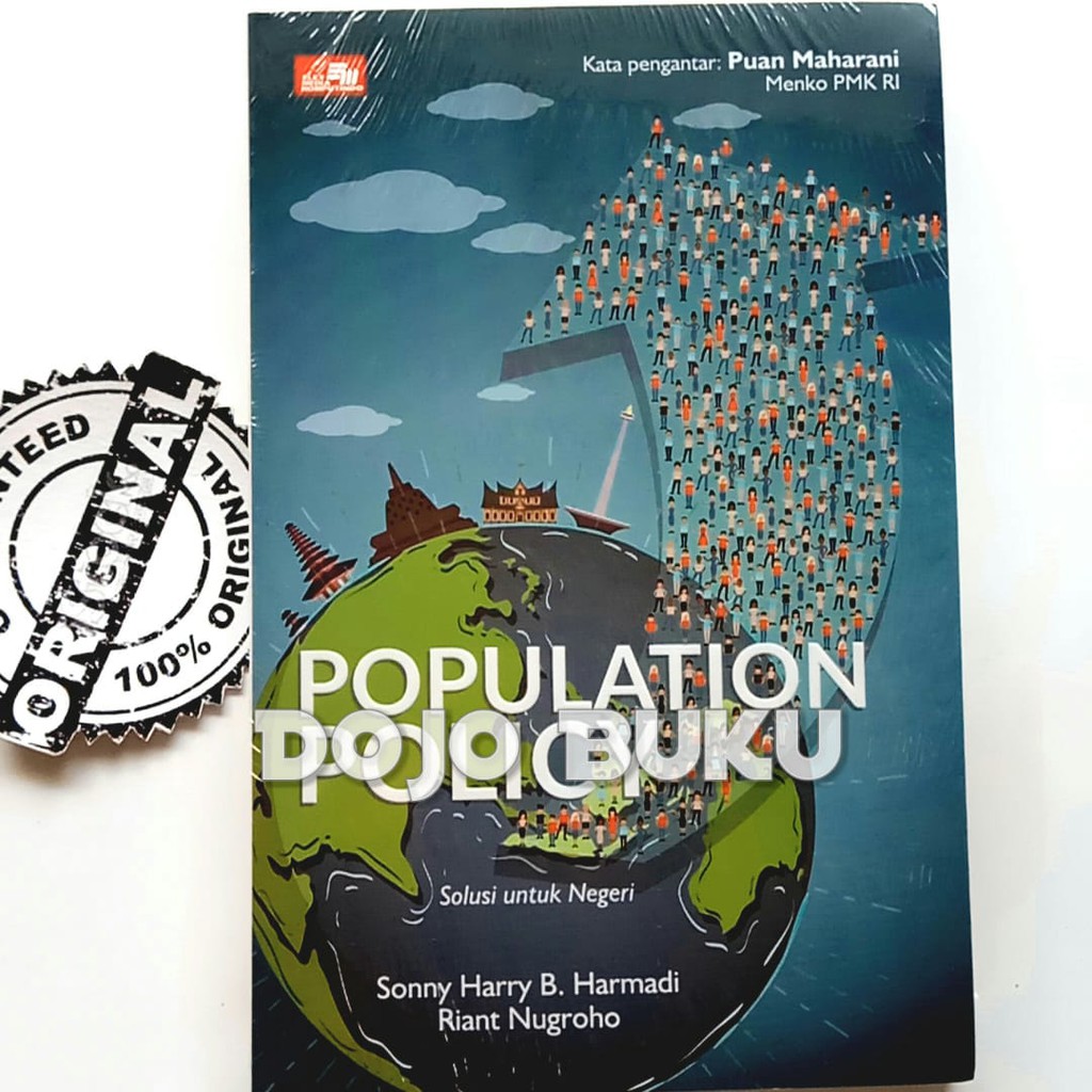 Population Policy by Riant Nugroho &amp; Sonny Harry B. Harmad
