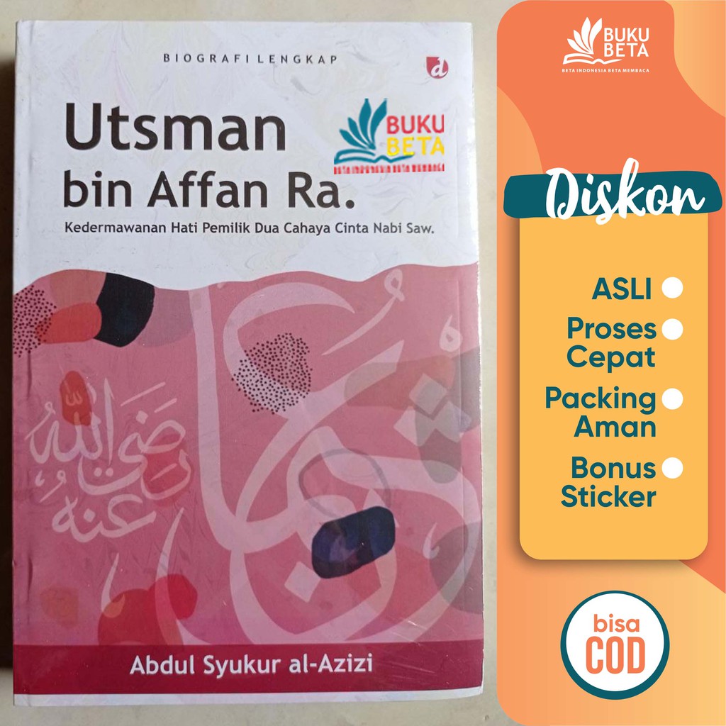 Jual Biografi Lengkap Utsman Bin Affan Ra. - Abdul Syukur Al-Azizi ...