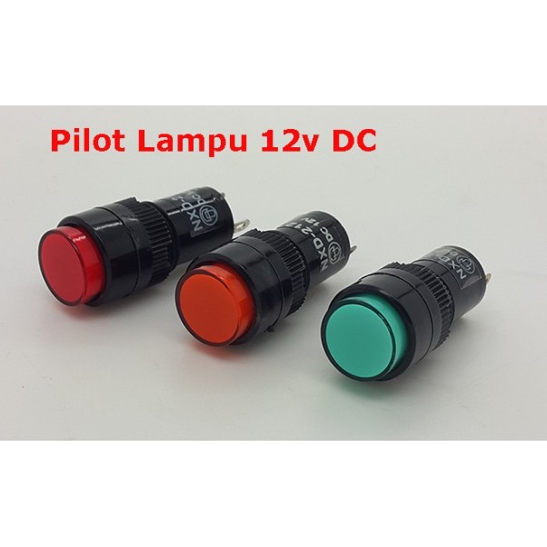 Pilot Lampu ( Lampu Indikator 12 Volt )