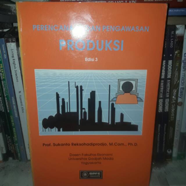 

Perencanaan Dan Pengawasan Produksi Edisi 3