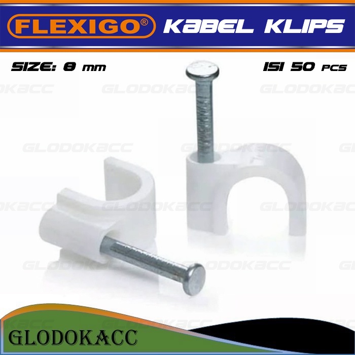 Klem Kabel 8 mm / Cable Clips / Kabel Klips Flexigo (Paku Keras) (Isi: 50 pcs)