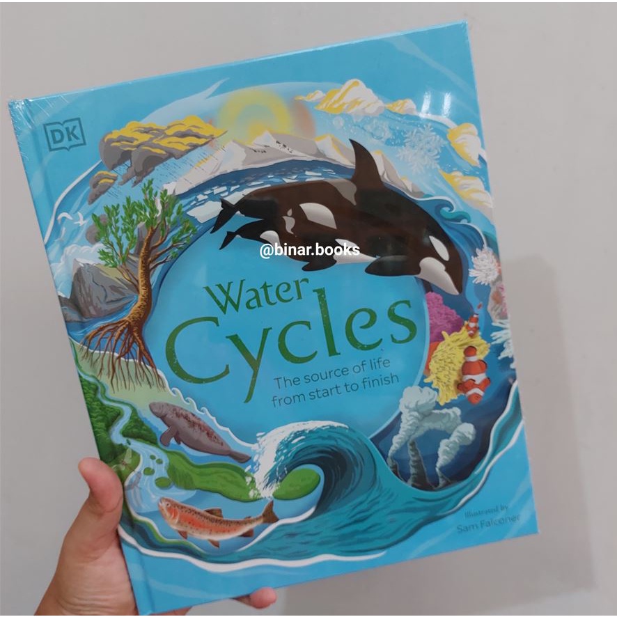 DK Water Cycles: The Source of Life From Start to Finish