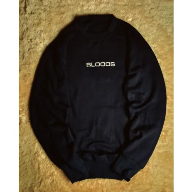 crewneck / bloods original / sweatshirt / hoodie