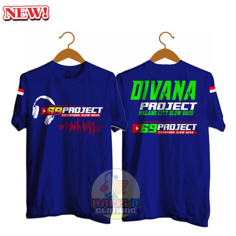 KAOS DIVANA PROJECT 69 PROJECT 001 TERBARU