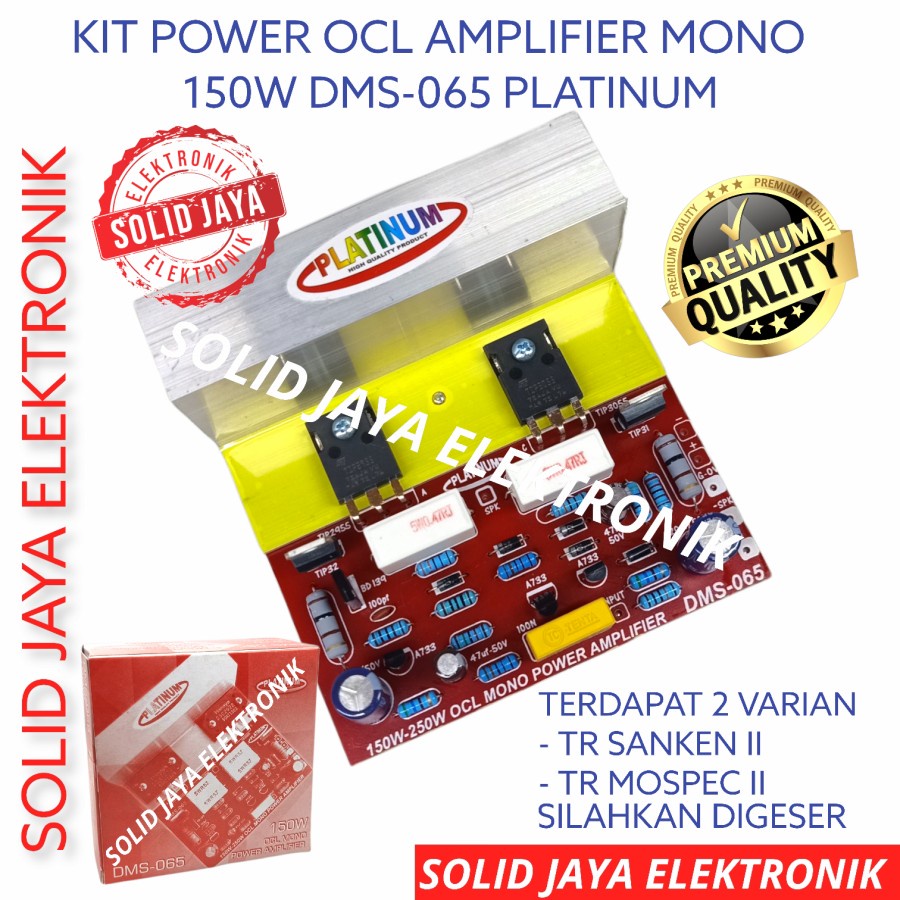 KIT POWER OCL MONO AMPLIFIER 150W DMS 065 AMPLI TR FINAL MOSPEC ATAU SANKEN 2 KIT POWER AMPLIFIER AMPLI AUDIO MONO PLUS TR TRANSISTOR DRIVER POWER AMPLIFIER DMS065 DMS 065 PLATINUM ASLI ORIGINAL