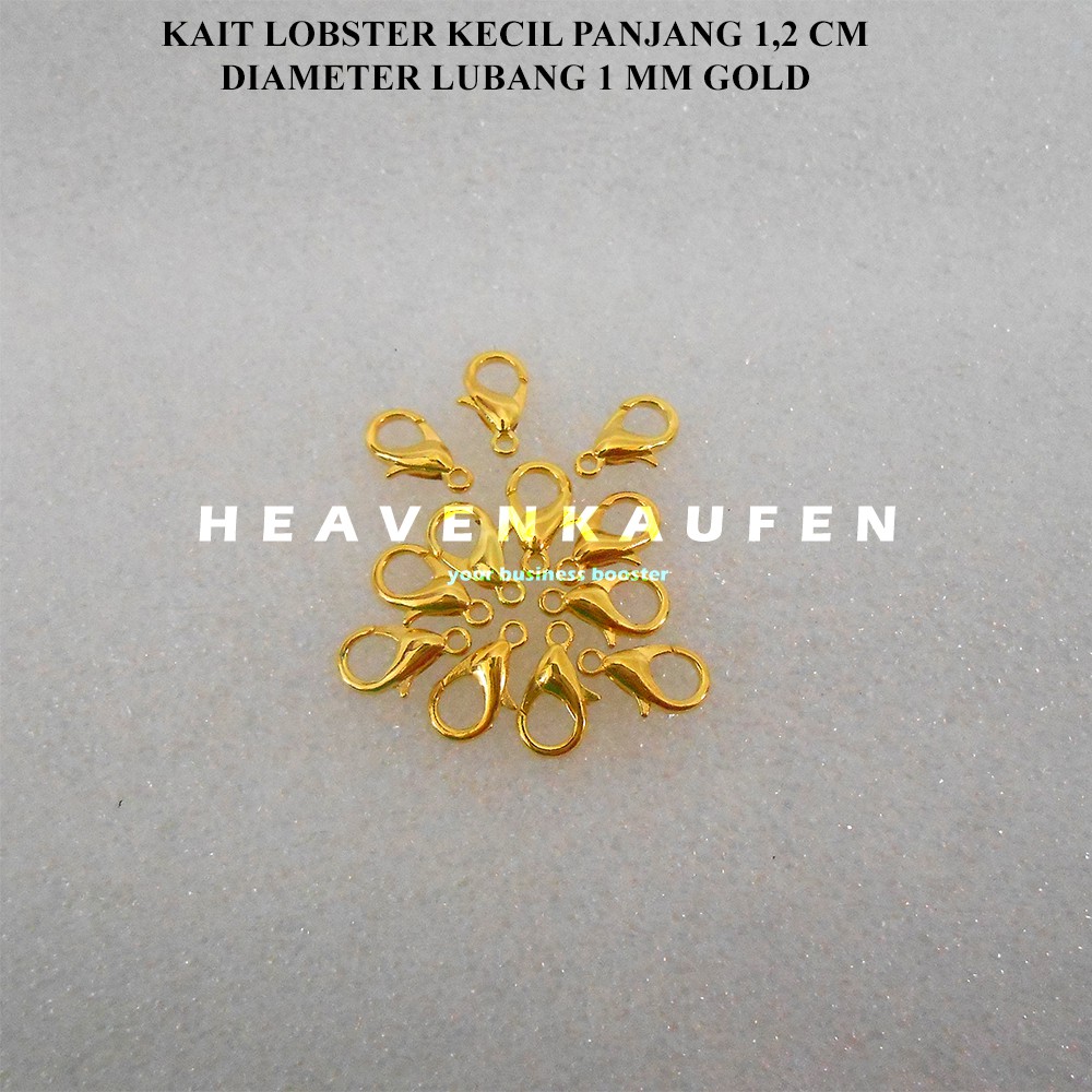 Kait Lobster / Kokot Udang Kecil Panjang 1,2 cm Diameter Lubang 1 mm Warna Gold Emas Harga Per Lusin