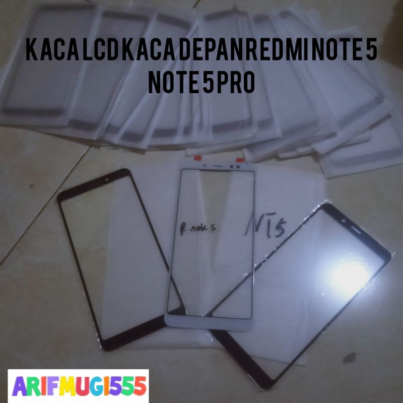 KACA DEPAN TC TOUCHSCREEN KACA LAYAR KACA LCD XIAOMI REDMI NOTE 5/NOTE 5 PRO ORIGINAL GLASS