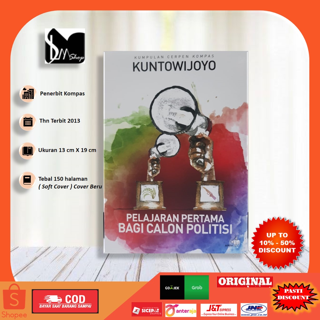 Buku PELAJARAN PERTAMA BAGI CALON POLITISI | Kuntowijoyo