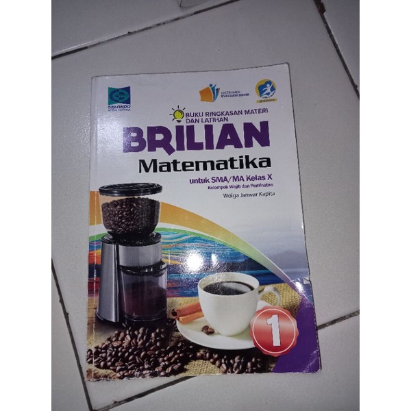 

Buku Brilian Matematika Kelas X