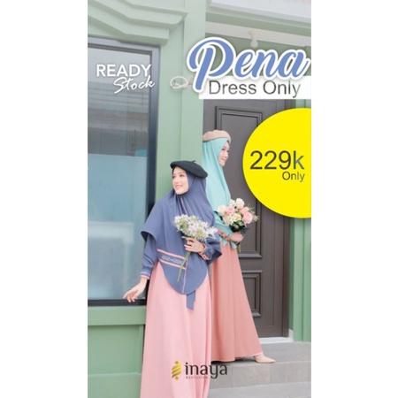 (READY)GAMIS PENA SYAR'I BY INAYAH DRESS ONLY/GAMIS  POLOS BRANDED/GAMIS LEBARAN MURAH PREMIIUM
