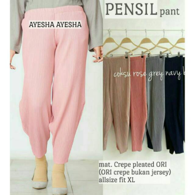 

Pencil pant
