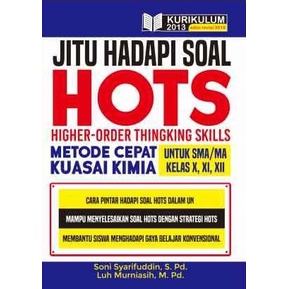 Jitu Hadapi Soal HOTS - Metode Cepat Kuasai Kimia untuk SMA/MA Kelas X, XI, XII