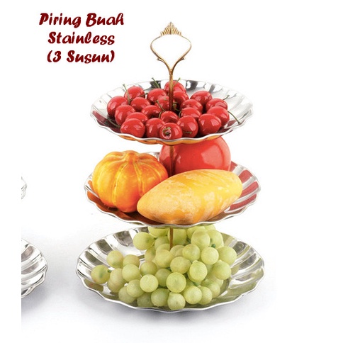 Piring Buah Stainless Susun3 utk tempat buah, kue, permen Piring Susun