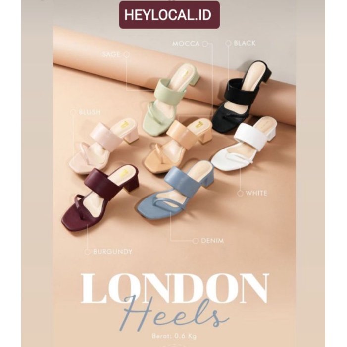 LONDON HEELS BY HEYLOCAL.ID (READY SOON) (WAJIB TANYA STOCK)