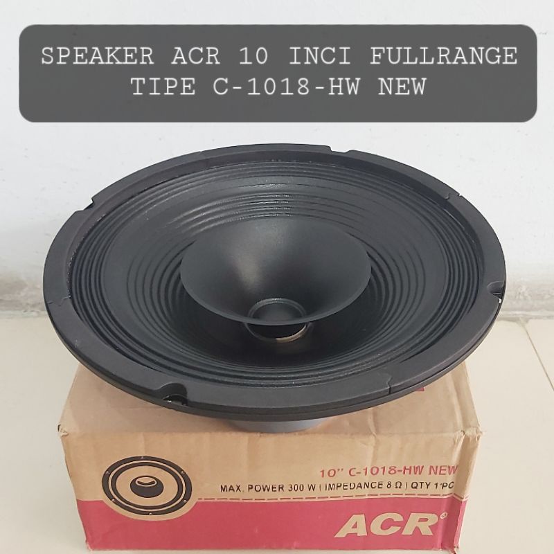 (BISA COD) Speaker ACR 10 Inci FullRange C-1018-HW NEW Hi