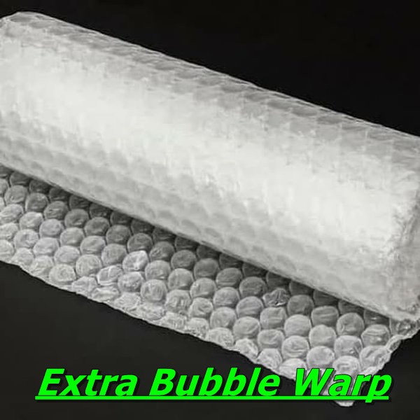 

Extra Bubble Warp Packing