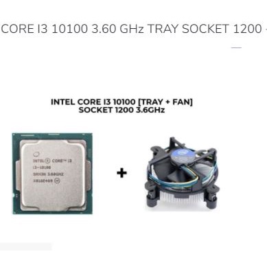 Processor Intel Core i3-10100 fan Tray 3.6Ghz-4.3Ghz UHD graphics 630 LGA 1200 gen 10 cache 6mb 8 threads comet lake