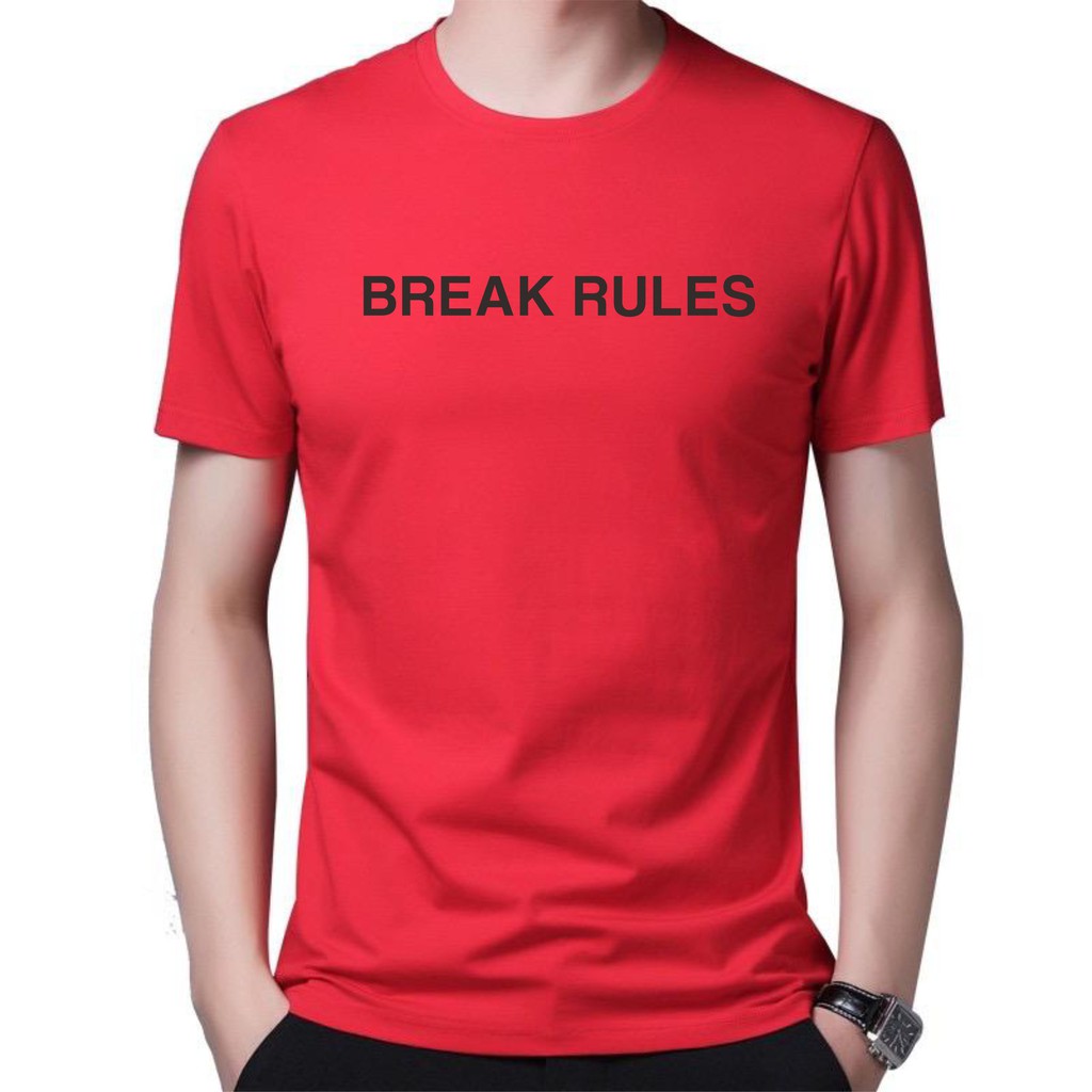 BS//TERLARIS//BAJU KAOS BREAK RULES TANGAN PENDEK PRIA DAN WANITA//GOOD QUALITY