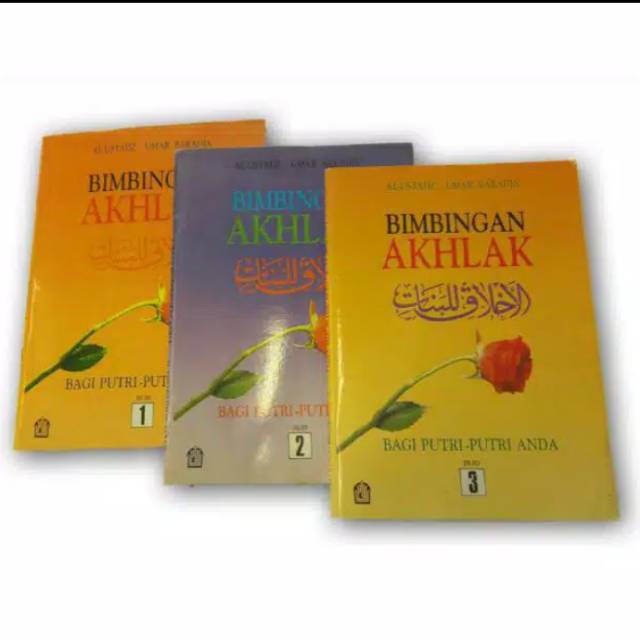 Bimbingan Akhlak Bagi Putri Terjemah Kitab Al Akhlaq Lil Banat Juz 1 2 3 KF