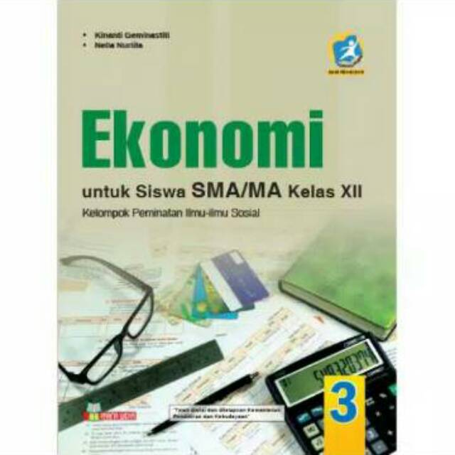 

BUKU EKONOMI SMA/MA KELAS XII EDISI REVISI 2018 PENERBIT YRAMA WIDYA