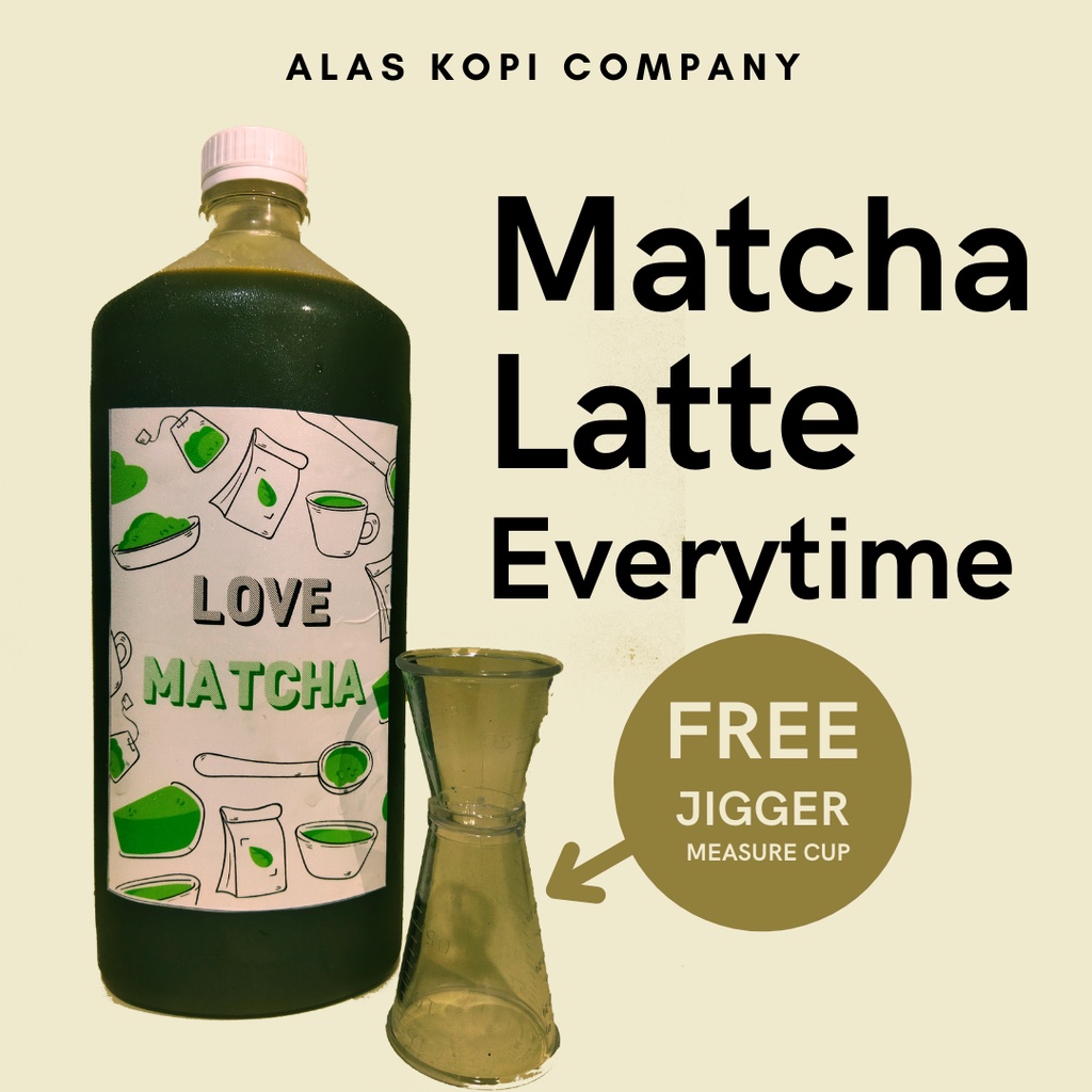 

Minuman Matcha Kosentrat ( Green tea ) cair Free jigger measure cup - 1 liter