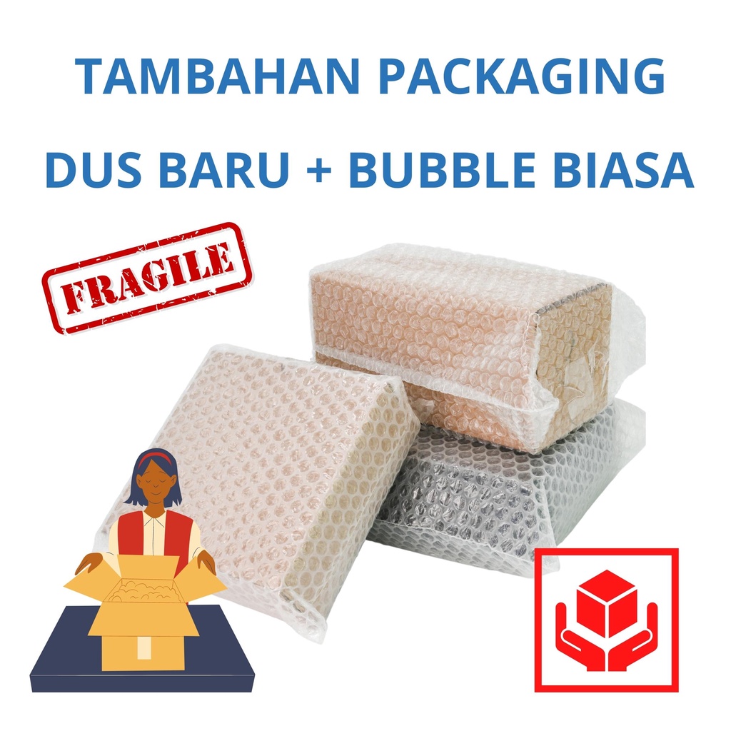 Packaging Tambahan Dus + Extra Bubble Biasa