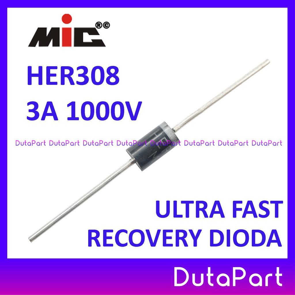 HER308 HER 308 3A 1000V MIC Ultra Fast Recovery Rectifier Dioda Diode