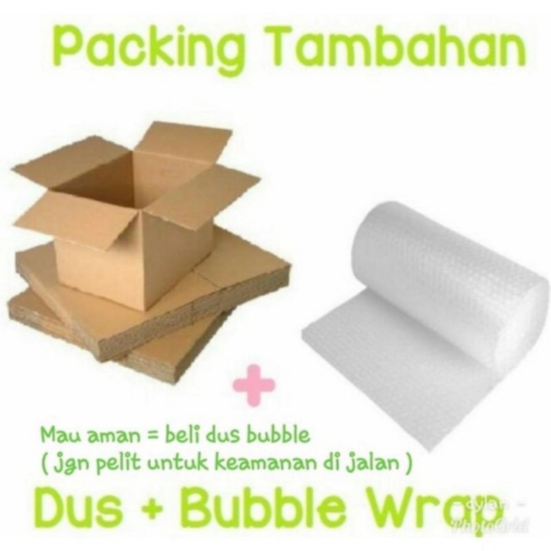 

Tambahan Packing Bubble wrap dan kardus agar aman