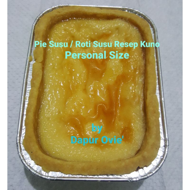 

Pie Susu / Roti Susu Resep Kuno Personal Size