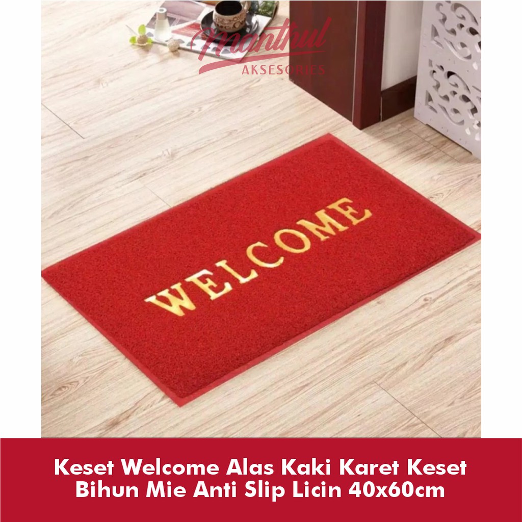 Keset Welcome Alas Kaki Karet Keset Bihun Mie Anti Slip Licin 40x60cm