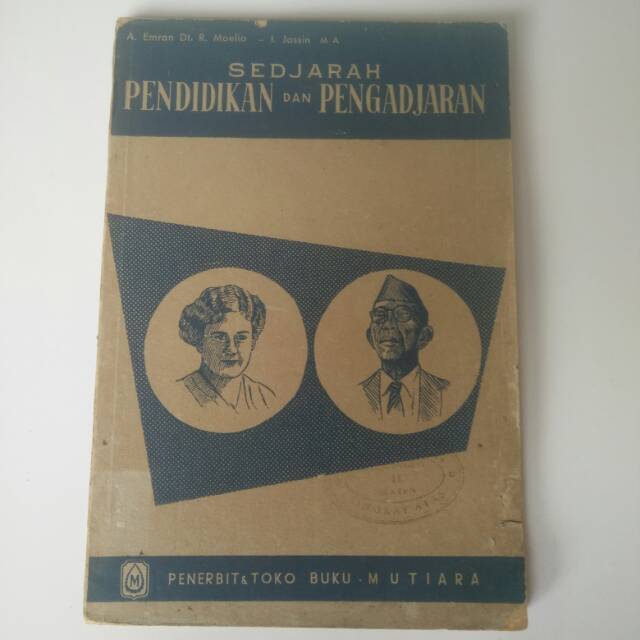Buku sejarah pendidikan - sedjarah pendidikan dan pengadjaran