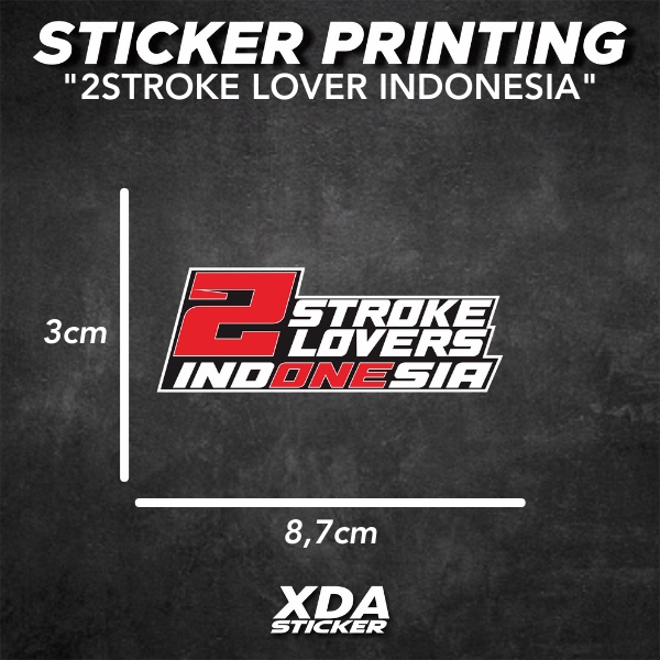 

STIKER/STICKER PRINTING 2STROKE INDONESIA